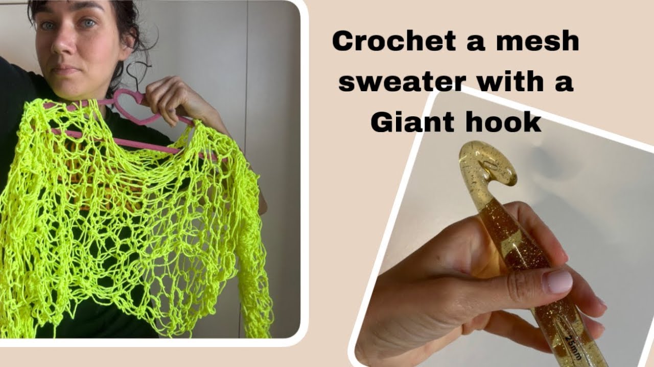 Making a sweater with a giant hook 25 mm from a macrame yarn