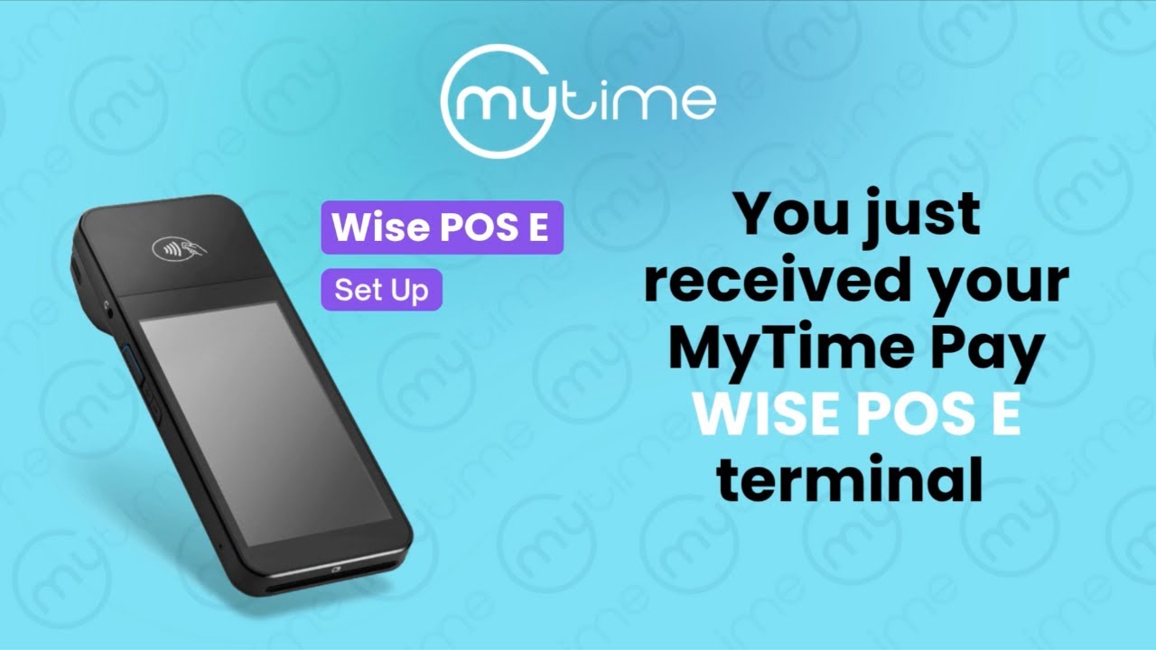 How to Set Up Your MyTime Pay Stripe BBPOS WisePOS E Terminal