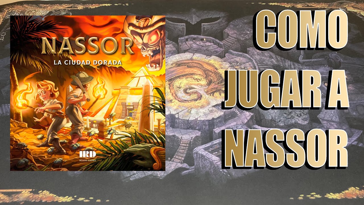 COMO JUGAR A NASSOR la ciudad dorada - ¡ARQUEOLOGOS A LA AVENTURA!