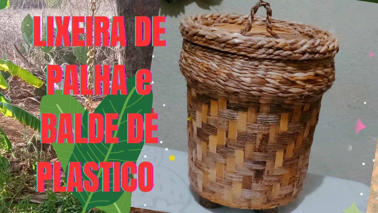 VAMOS ENSINAR,,, UMA LIXEIRA COM PALHA E POTE DE PLÁSTICO,,#artesanato#diy 