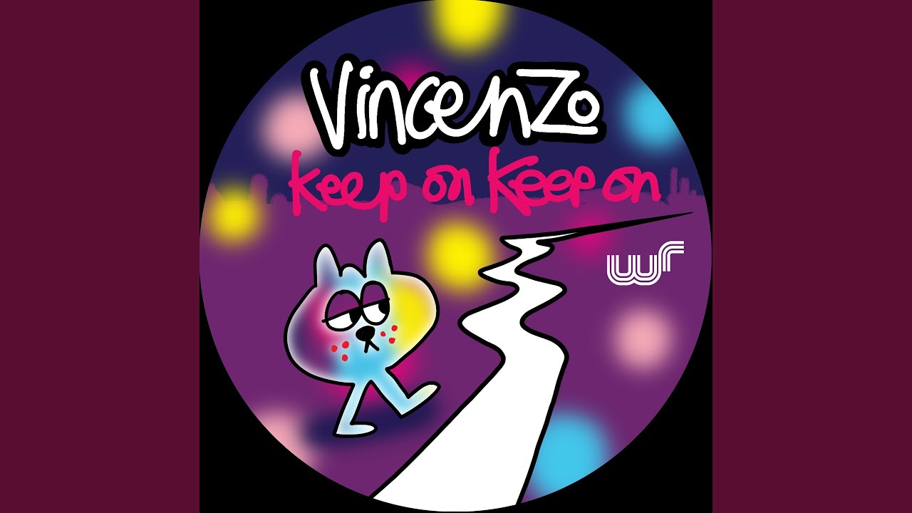 Keep On Keep On