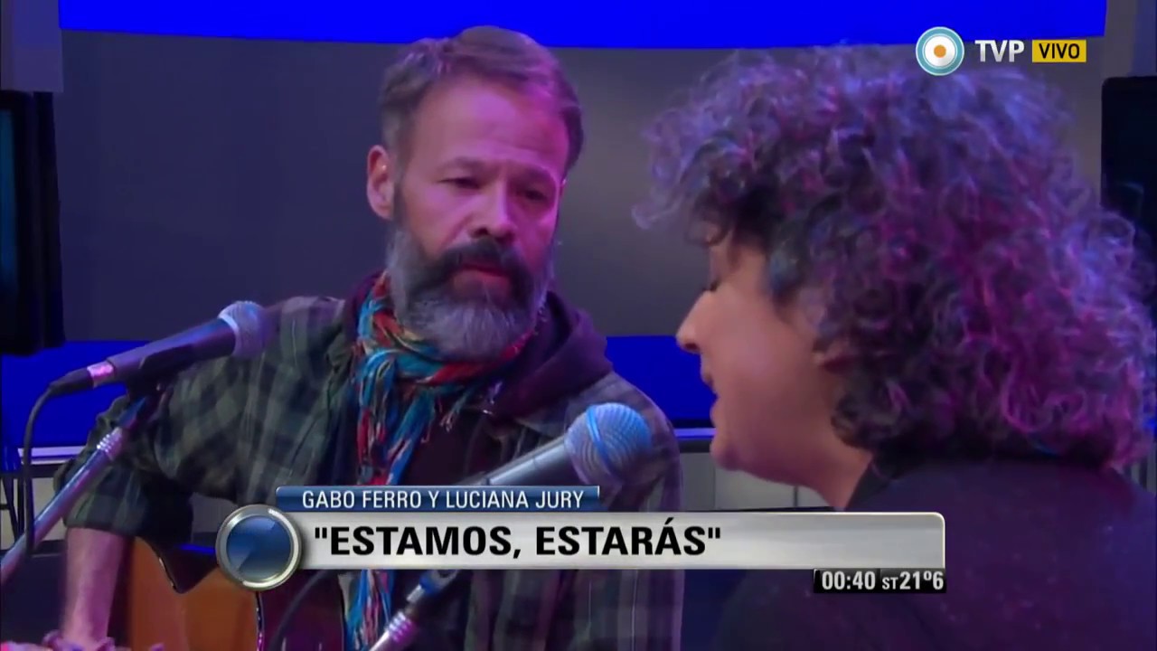 Gabo Ferro y Luciana Jury -  Estamos, estarás