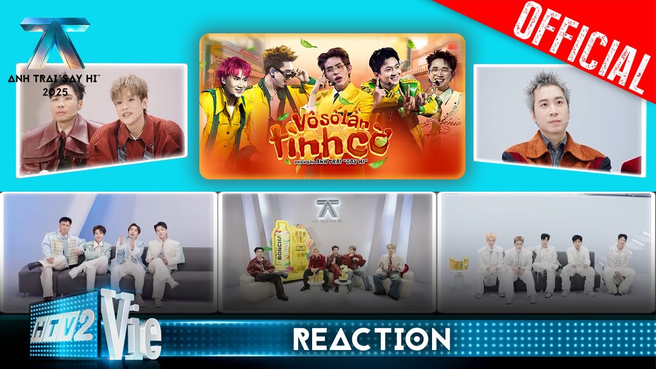 Full REACTION Vô Số Lần Tình Cờ | Anh Trai Say Hi 2025