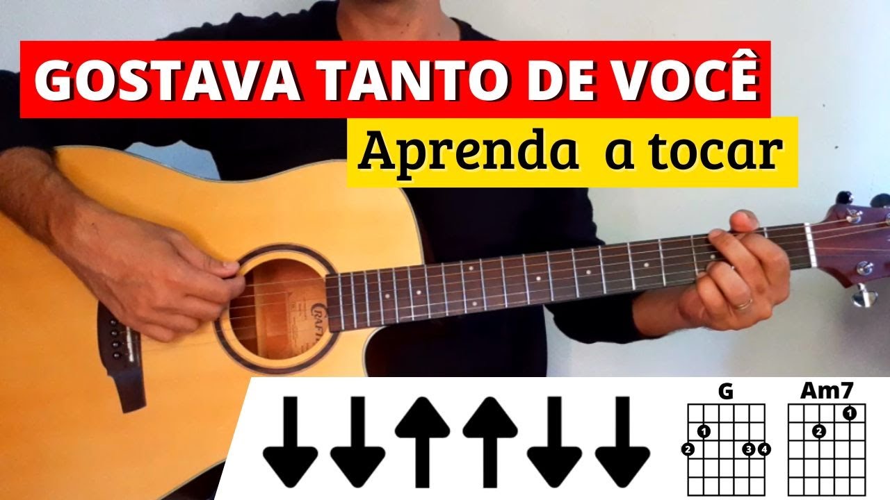 COMO TOCAR GOSTAVA TANTO DE VOCÊ NO VIOLÃO (Tim Maia)
