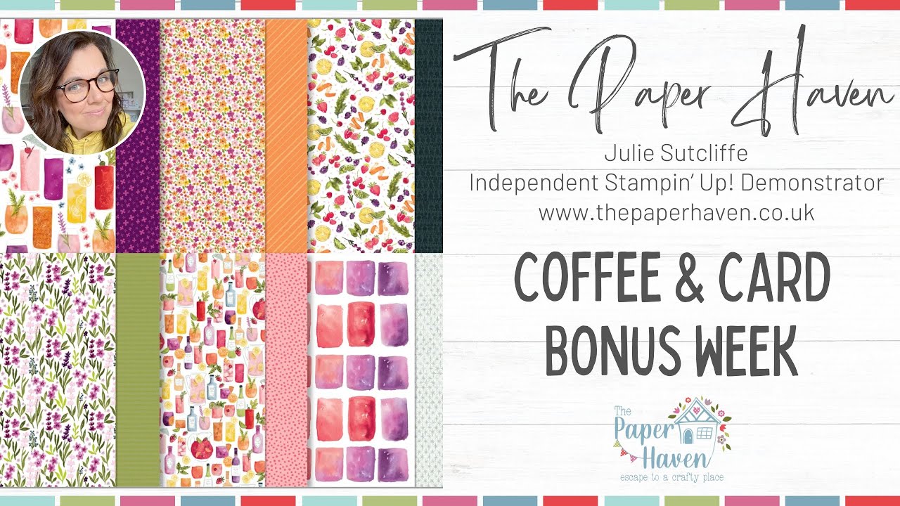 Coffee & Card Bonus Week - Card making with The Paper Haven and Stampin' Up!