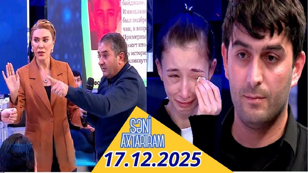 Səni axtarıram 17.12.2025 Tam veriliş / Seni axtariram 17.12.2025
