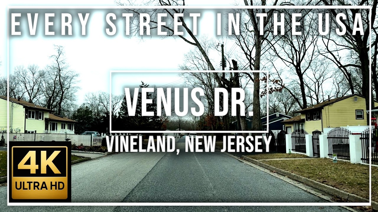 Venus Dr.  Vineland, New Jersey 4K Ultra HD Every Street in the USA | Real Estate & Street Views