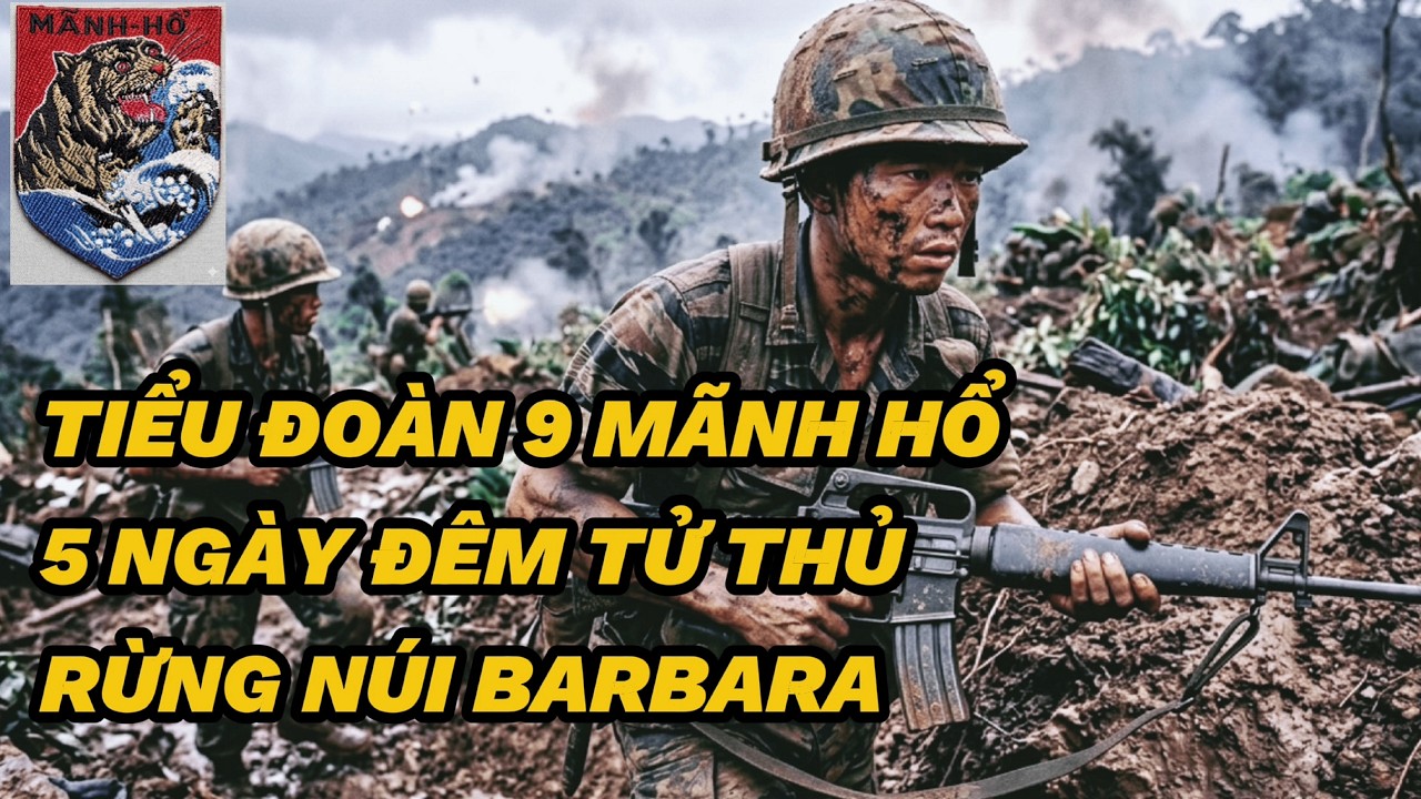 Hồi ký  |||  TIỂU ĐOÀN 9 MÃNH HỔ - 5 NGÀY ĐÊM TỬ THỦ RỪNG NÚI BARBARA  |||  Nhớ Miền Nam