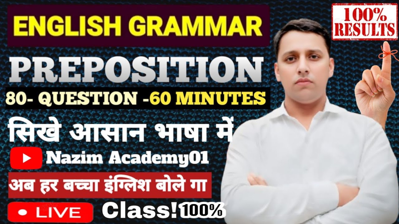 Prepositions in English Grammar | 80 Important Questions in 60 Minutes | Learn in Simple Hindi