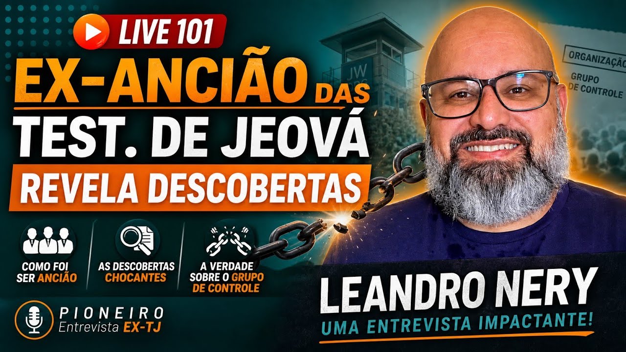 EX-ANCIÃO das Testemunhas de Jeová revela DESCOBERTAS SOBRE A ORGANIZAÇÃO