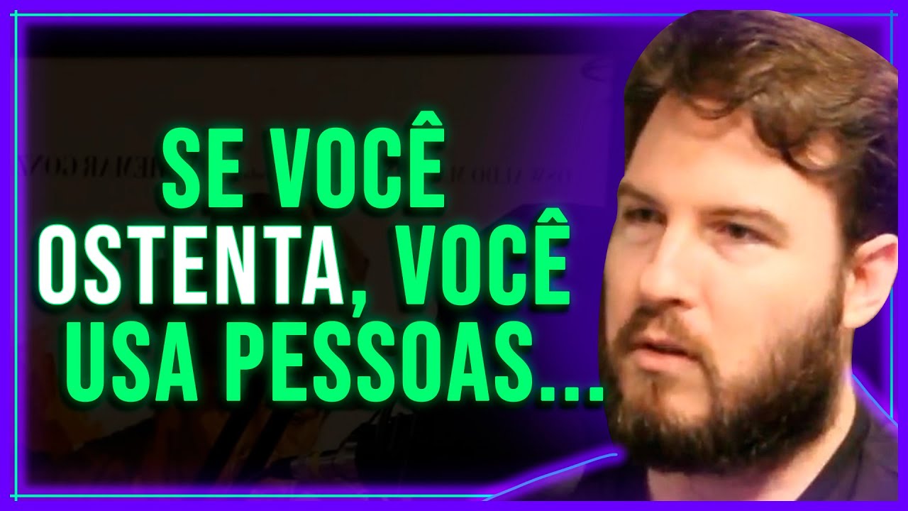 PORQUE VOC&Ecirc; N&Atilde;O DEVE OSTENTAR - Primo Rico