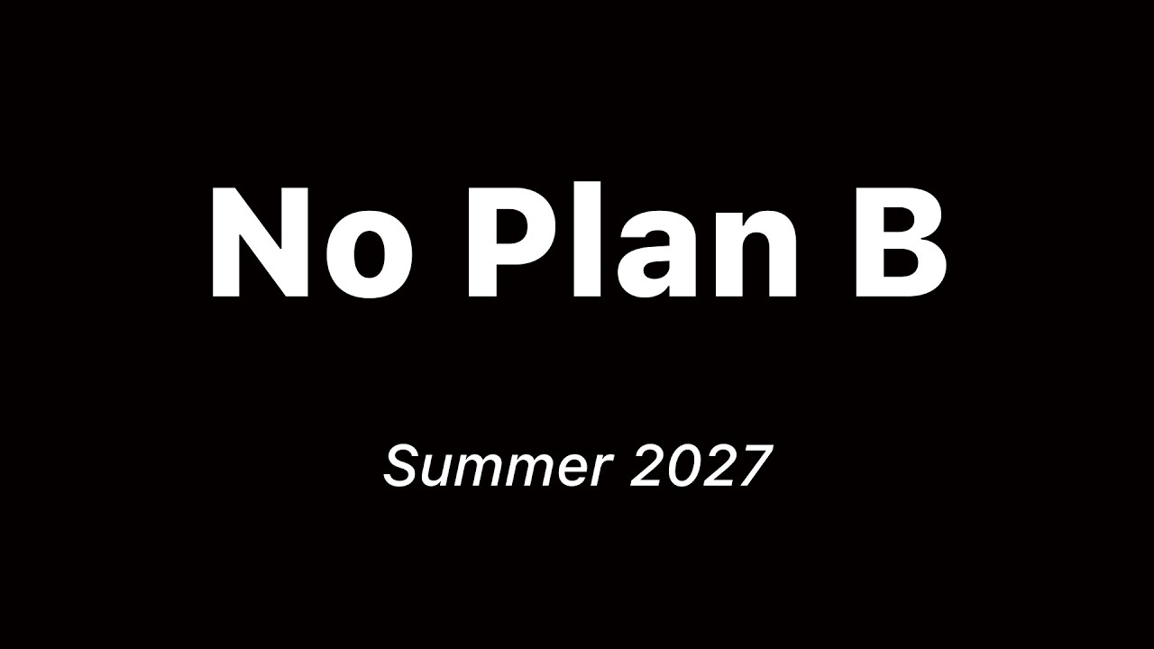 No Plan B: Trailer