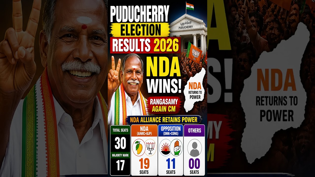 Puducherry Election Results 2026 🔥 | Final Result | NDA Retains Power!