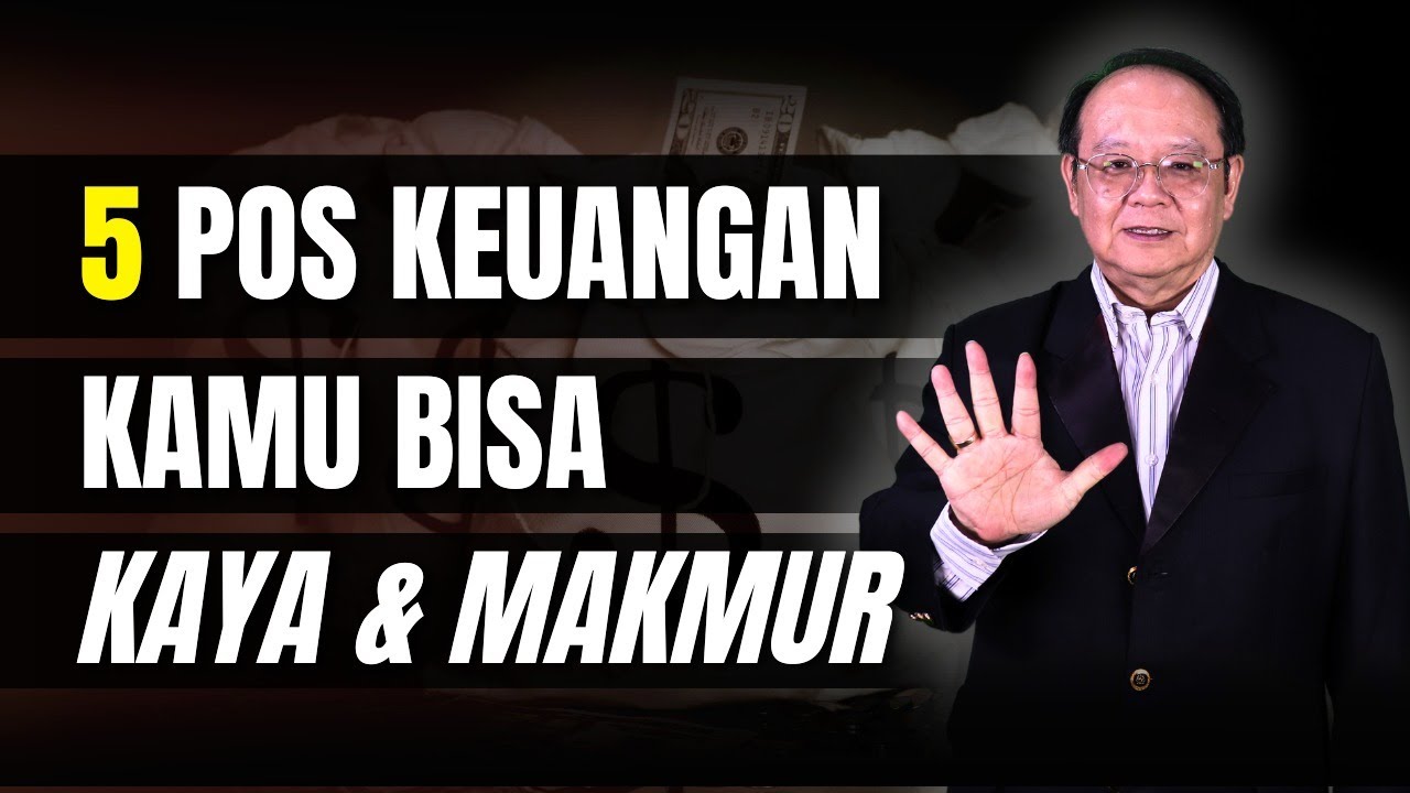 5 POS Keuangan Agar Kamu Bisa KAYA DAN MAKMUR