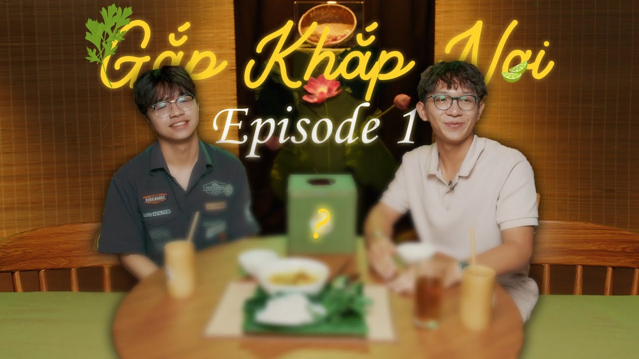 Gắp Khắp Nơi - Tập 1: Miền Bắc