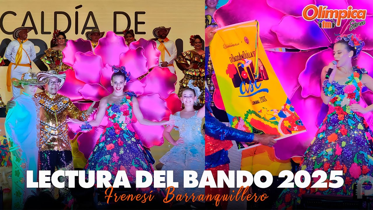 Así se vivió la Lectura del Bando 2025: Frenesí Barranquillero: