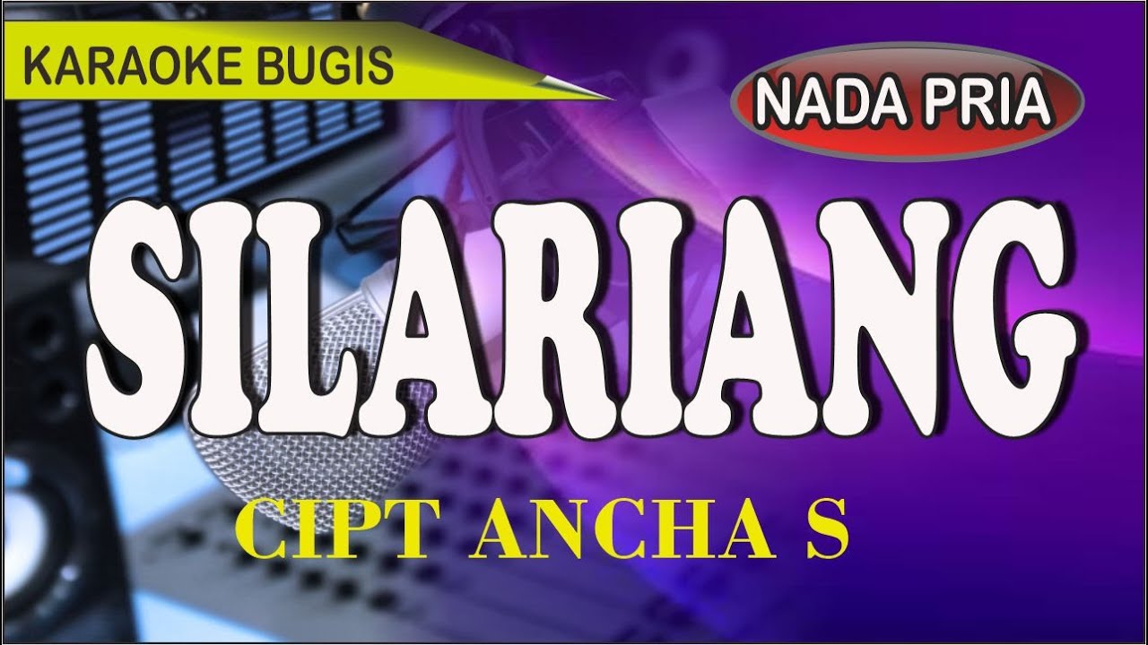 Karaoke bugis silariang - Cipt Ancha s