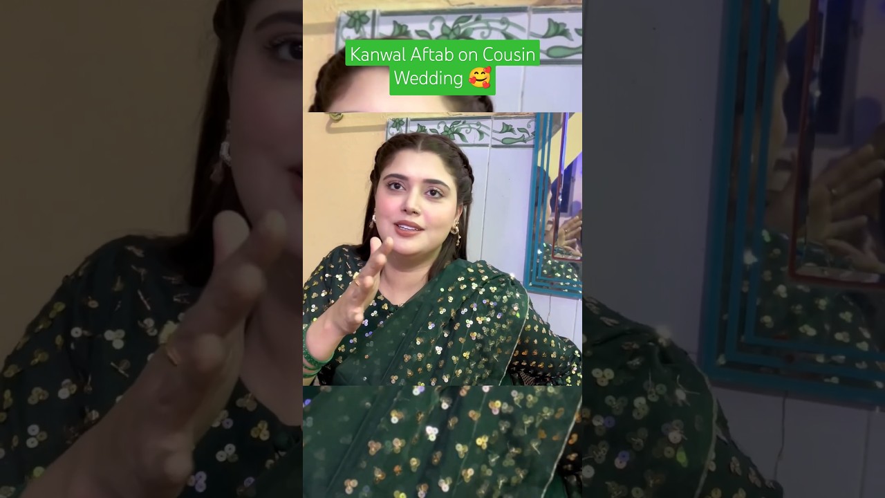 Kanwal Aftab New Vlog on Czn Wedding