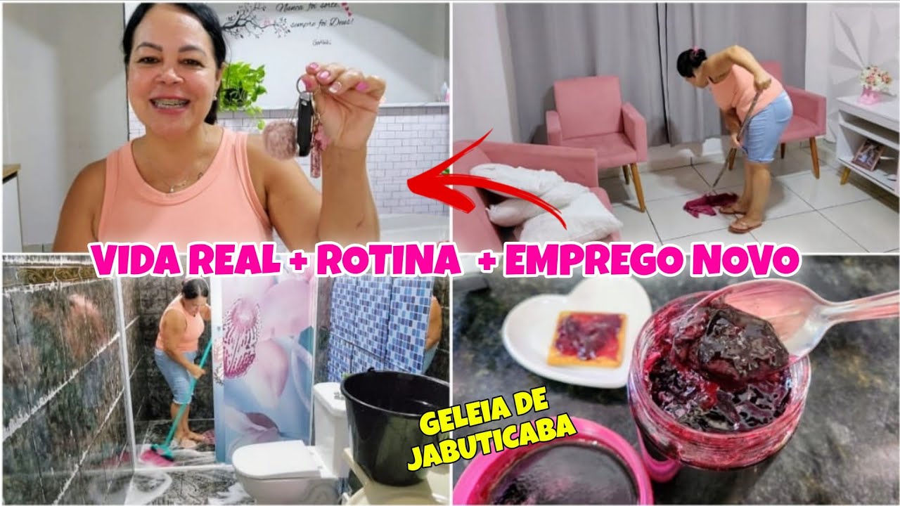 ROTINA de DONA  de CASA 🏡  MEU EMPREGO NOVO -  FAXINA  +  GELEIA de JABUTICABA 