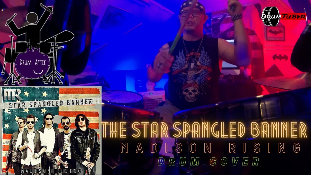 The Star Spangled Banner - Madison Rising Drum Cover