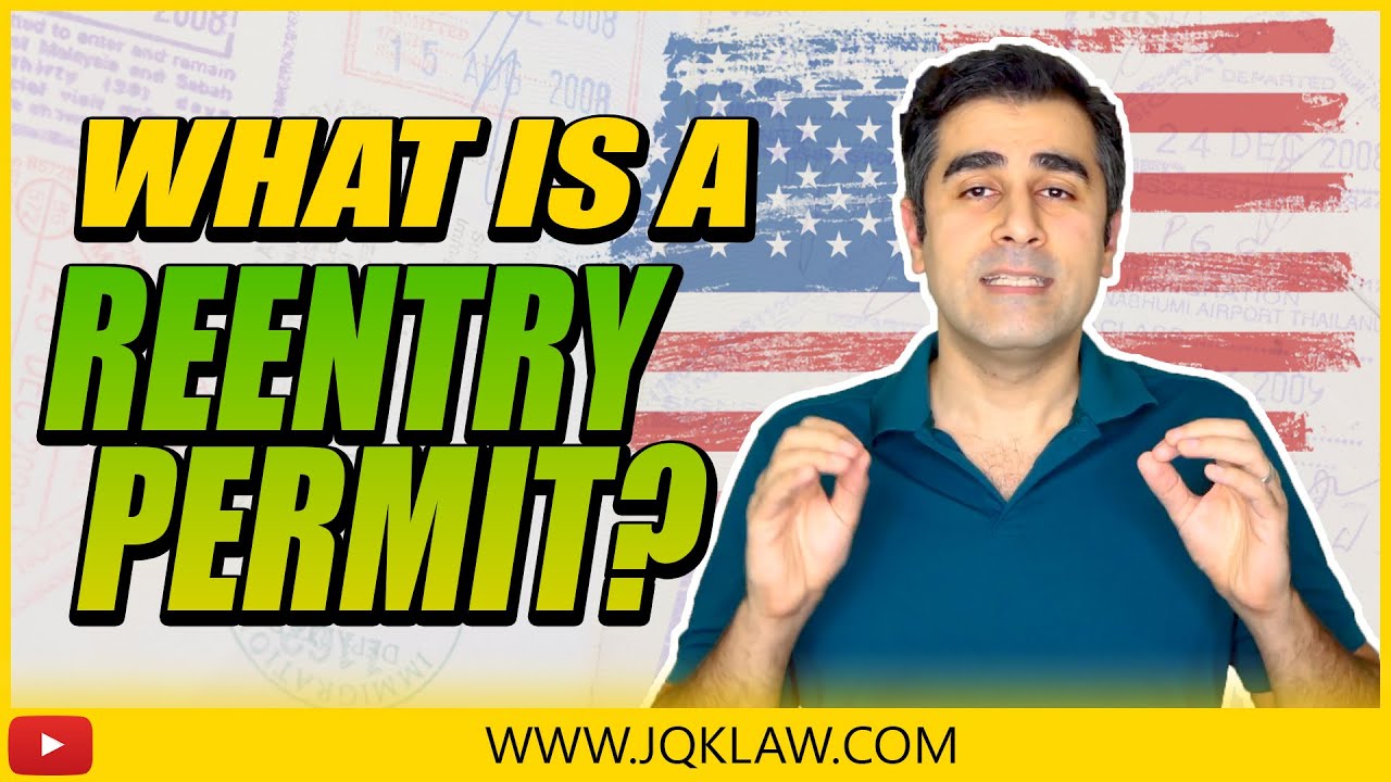 What is a Reentry Permit?