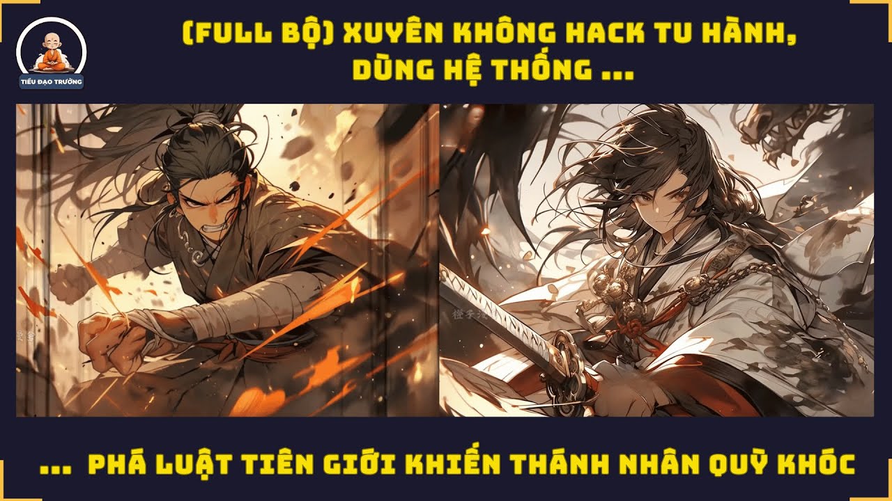 (FULL BỘ) Xuy&ecirc;n Kh&ocirc;ng Hack Tu H&agrave;nh, D&ugrave;ng Hệ Thống Ph&aacute; Luật Ti&ecirc;n Giới Khiến Th&aacute;nh Nh&acirc;n Quỳ Kh&oacute;c