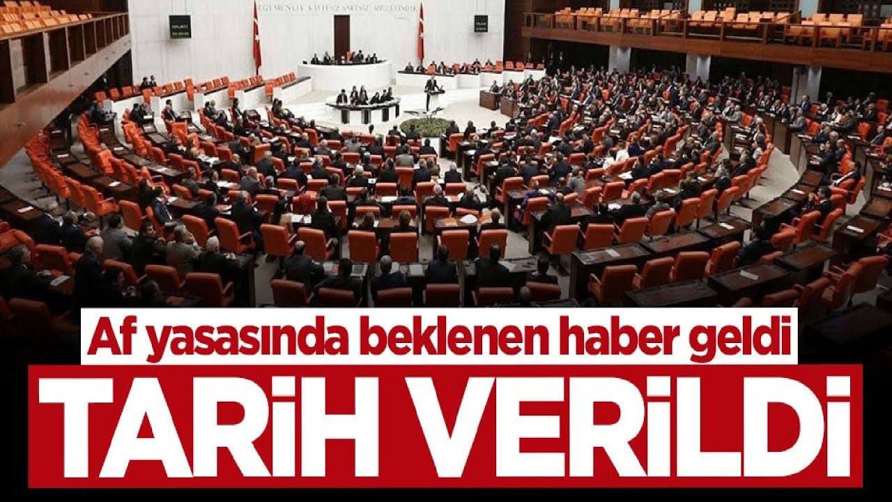 Af Yasası İ&ccedil;in Tarih Verildi! 2025 Af D&uuml;zenlemesi Mecliste G&ouml;r&uuml;ş&uuml;lecek