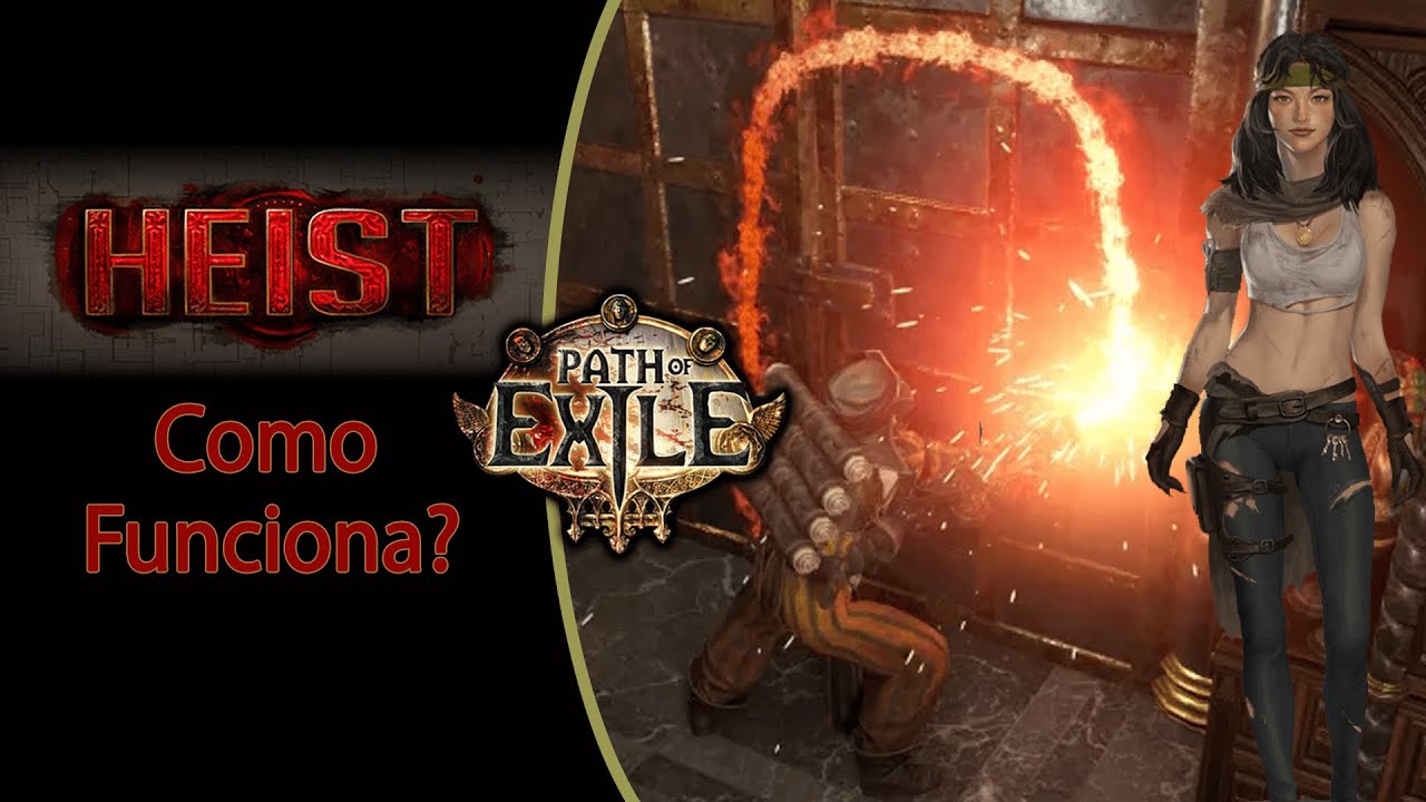 Path of Exile | Heist | Como Funciona? | Patch 3.12.3