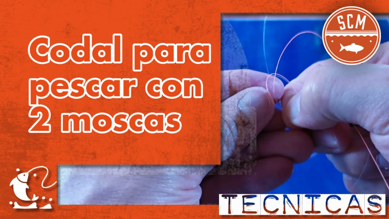 Como hacer un codal para pescar con 2 moscas (ninfa-ninfa, seca-ninfa, seca-seca)