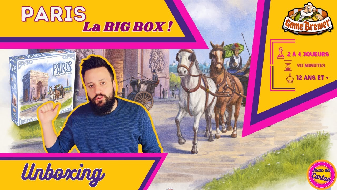 [FR] PARIS & PARIS L'ETOILE | Unboxing | Jeux en carton