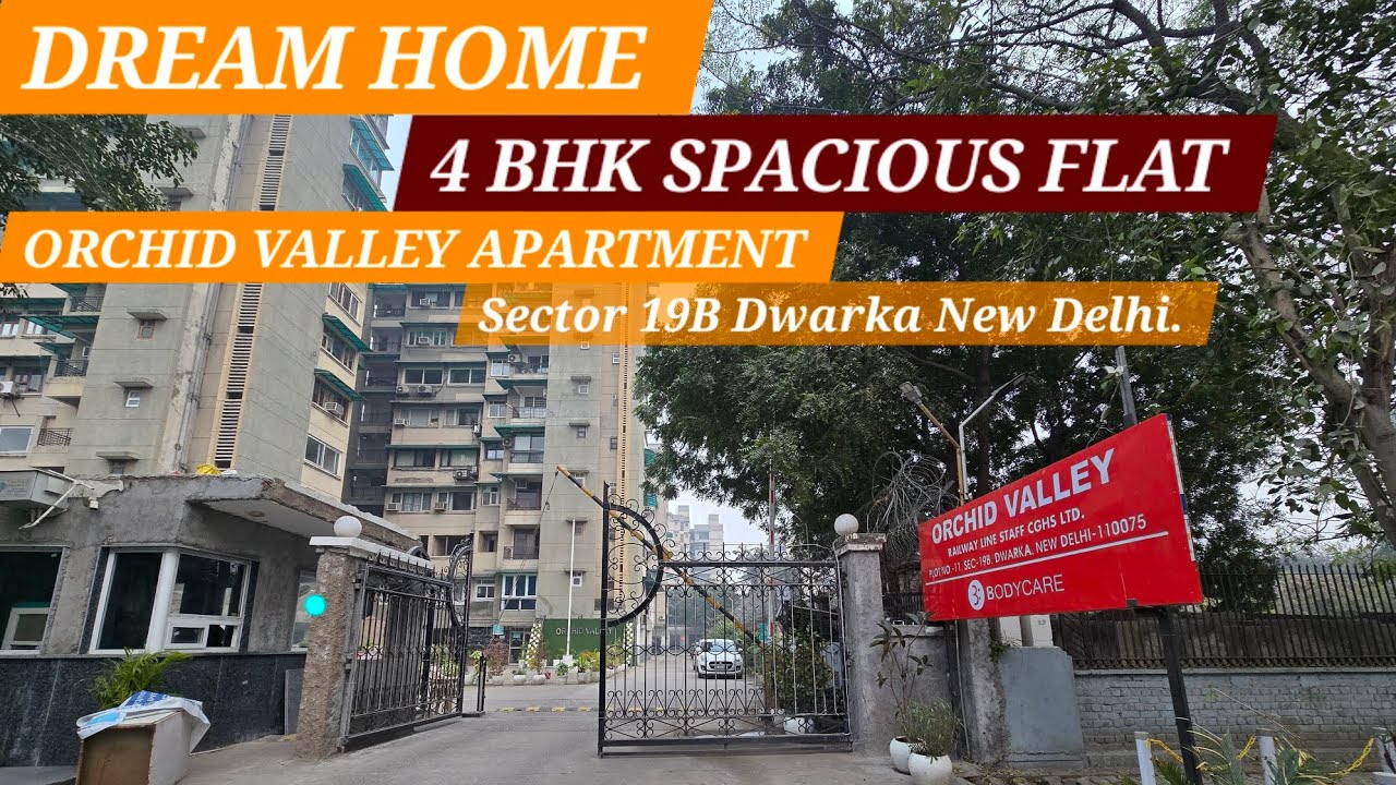 DREAM HOME ALERT🚨| 4 Bedrooms Spacious Flat {ORCHID VALLEY APARTMENT} Sector 19B Dwarka. #dwarka 