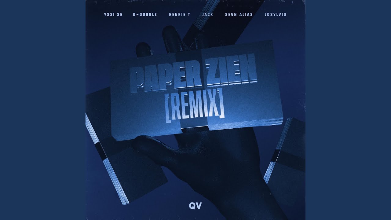Paper Zien (feat. D-Double, Jack, Sevn Alias & Josylvio) (Remix)