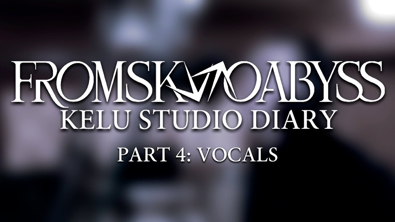 FROMSKYTOABYSS &mdash; Kelu Pt. 1: Запись вокала
