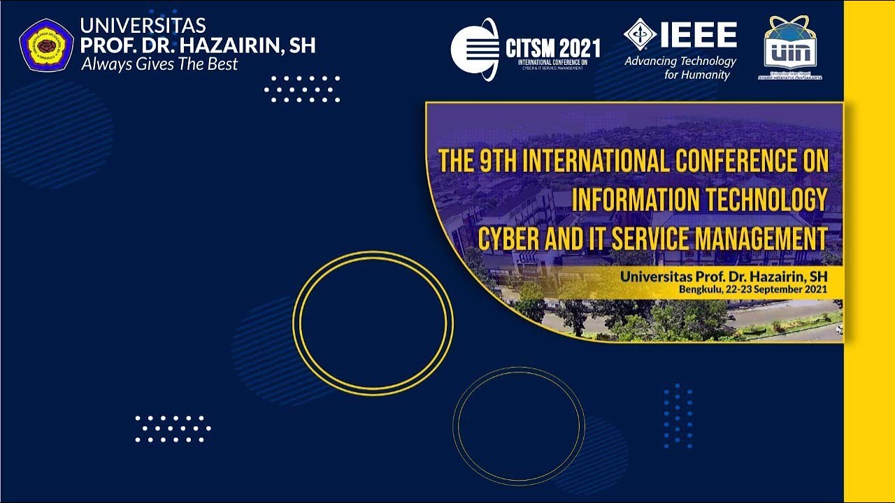 The 9th International Conference on Information Technology Cyber and IT Service Management