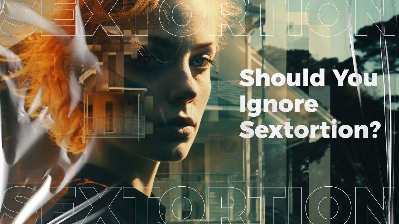 Should You Ignore Sextortion? | BlackmailHelpLine.com