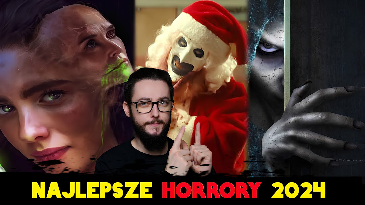 Najlepsze horrory 2024 roku - topka dobrych horrorów