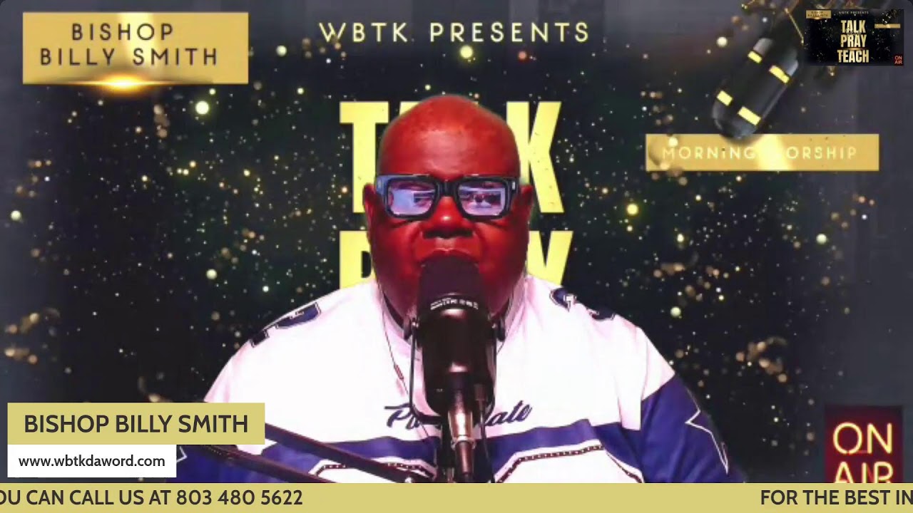 MORNING WORSHIP & WORD with BISHOP BILLY SMITH