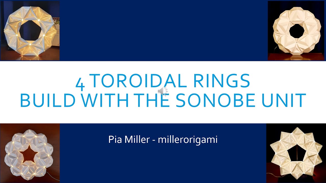 Sonobe origami - Toroidal Rings
