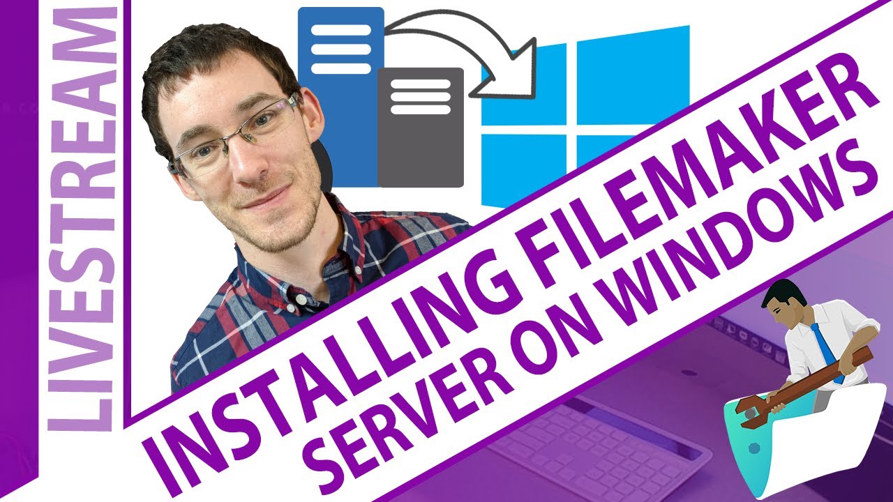 Installing FileMaker Server on Windows with Jacob Taylor