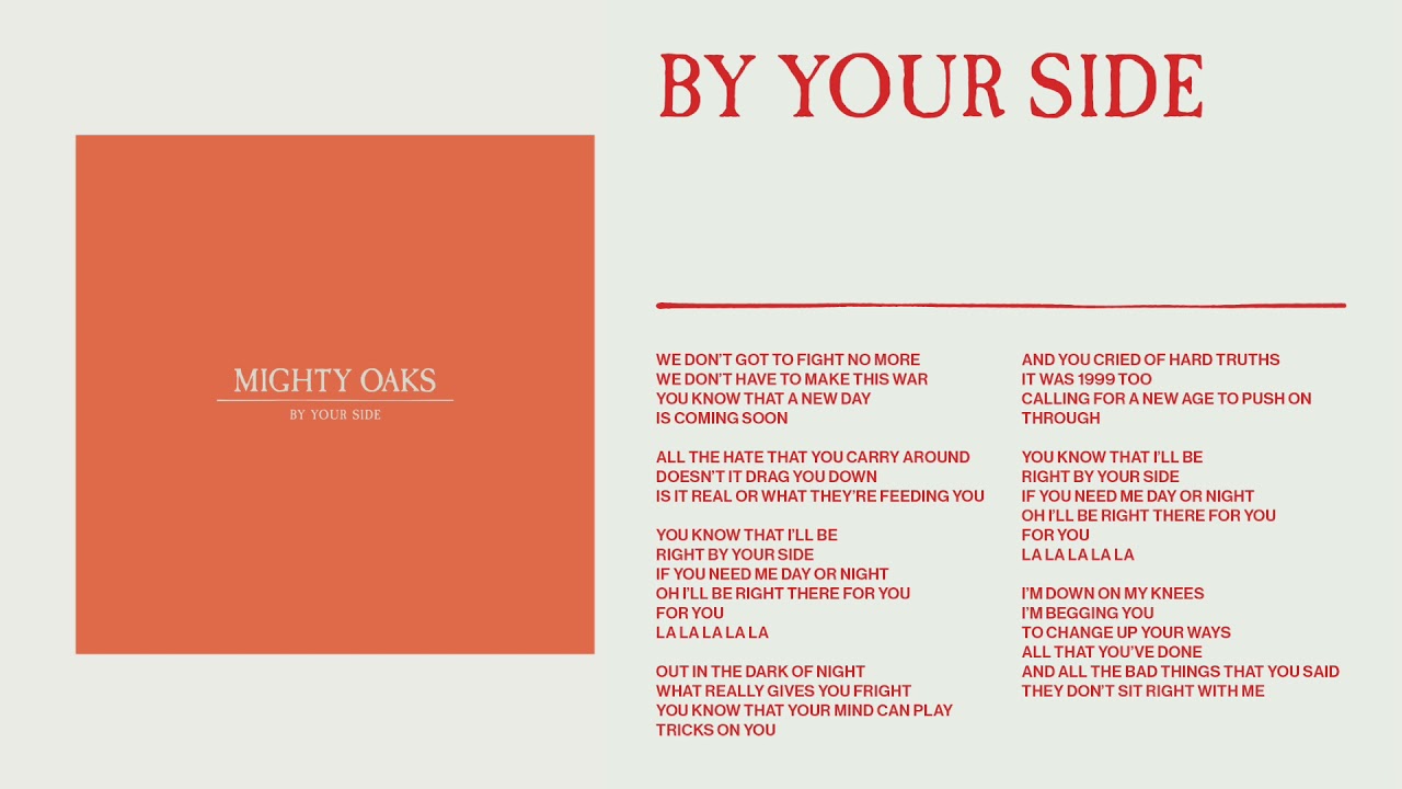 Mighty Oaks - By Your Side (Static image video)