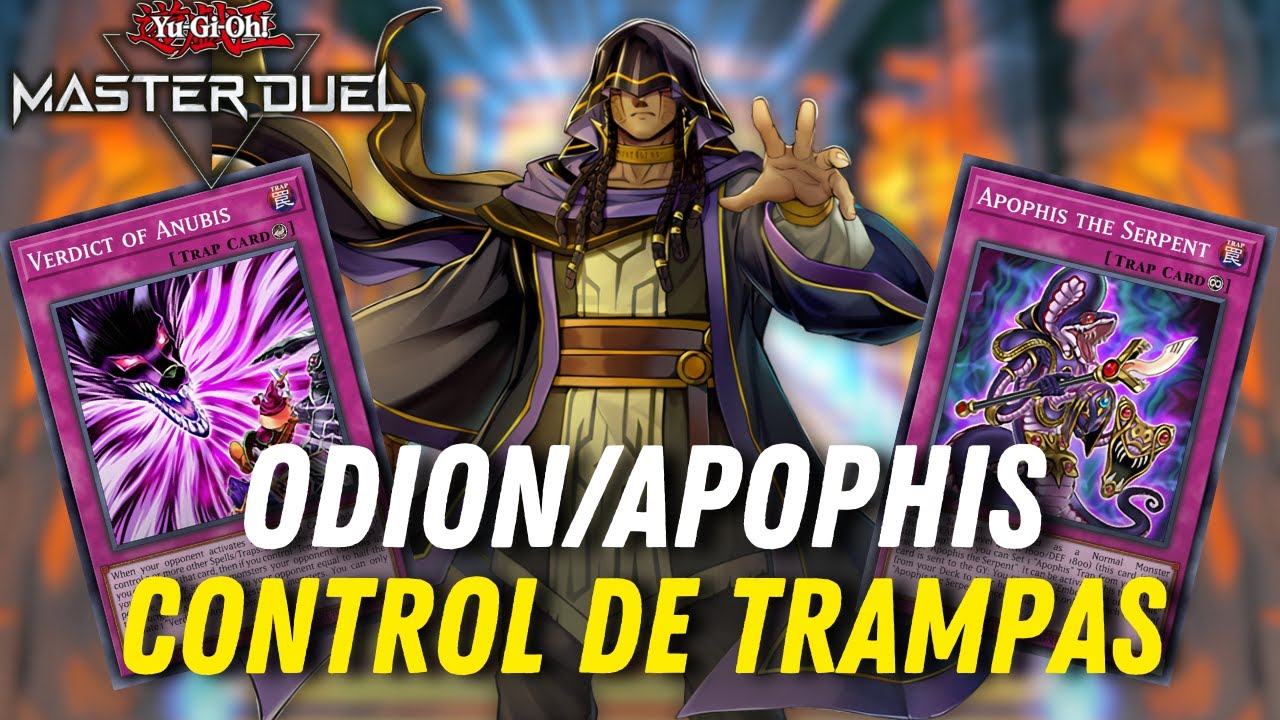 LA GUIA SUPREMA ODION/APOPHIS/EL HOMBRE CON LA MARCA, DECK TRAMPAS CONTROL