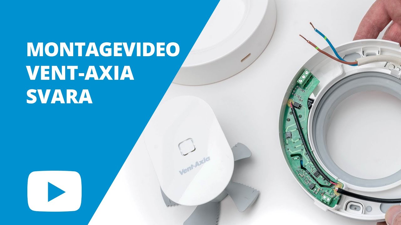 Montagevideo Vent-Axia Svara