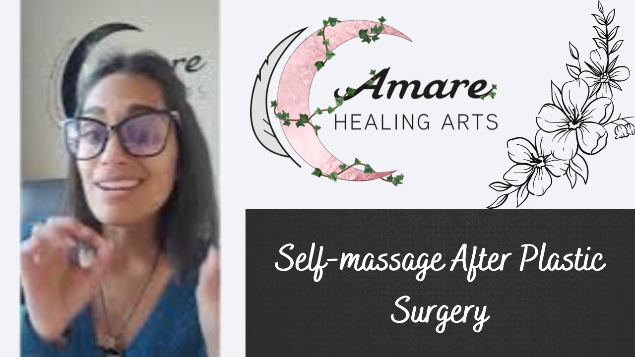 Self-massage After Plastic Surgery