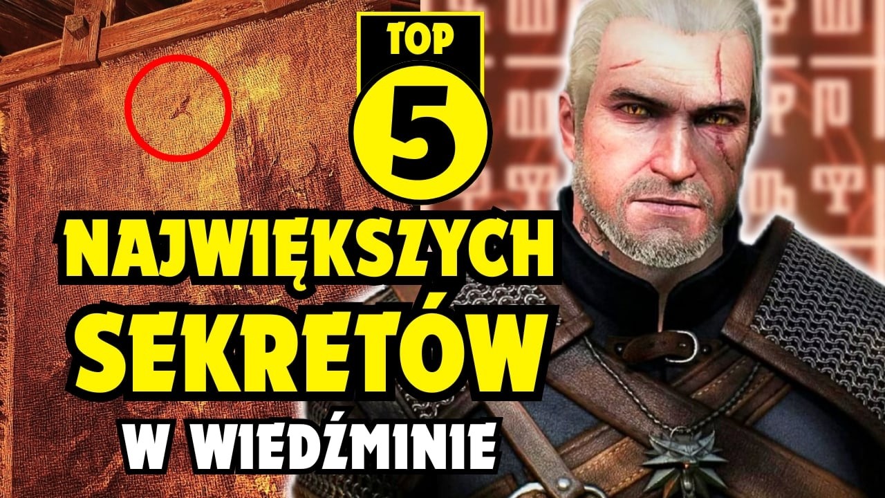 TOP 5 NAJWIĘKSZYCH SEKRETÓW W WIEDŹMINIE