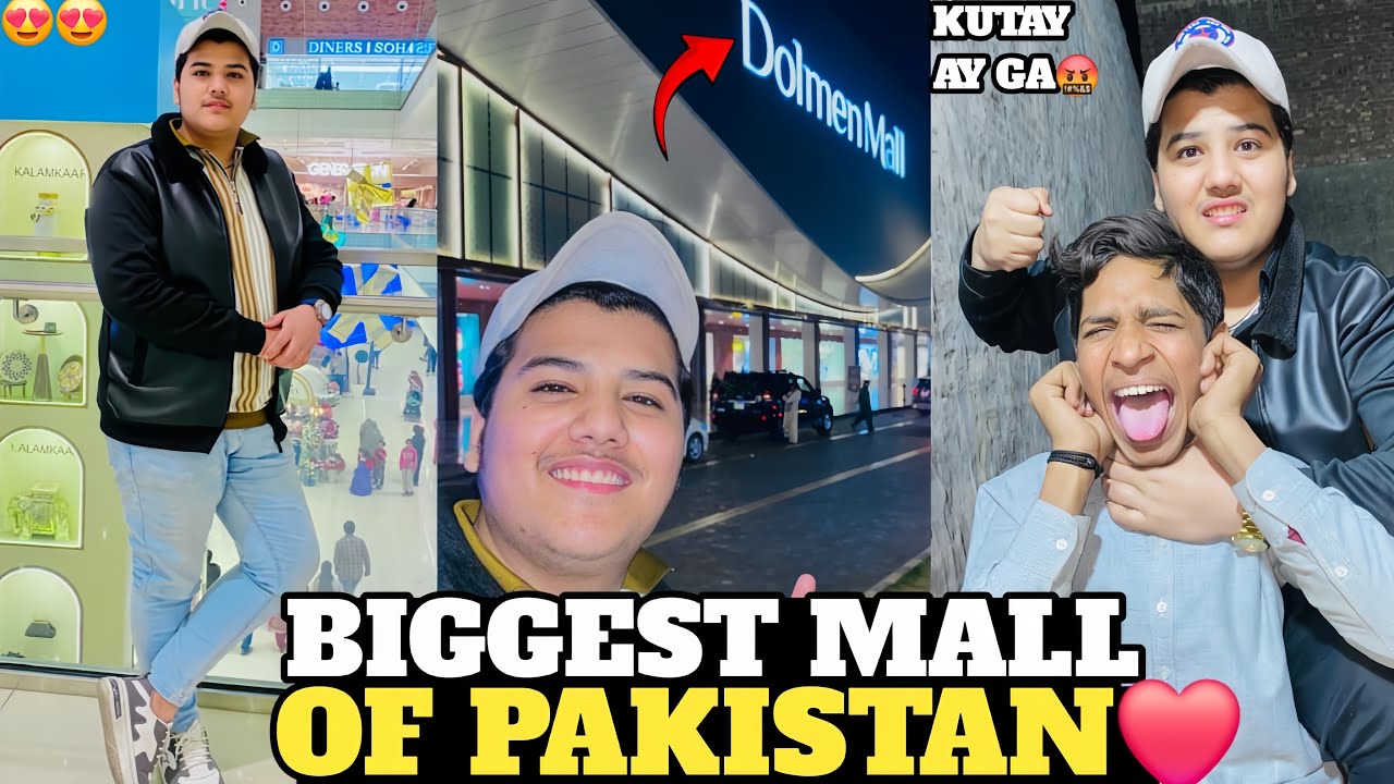 BIGGEST DOLMENMALL OF PAKISTAN❤️TOLA KUTAY WAPIS AY GAY😡