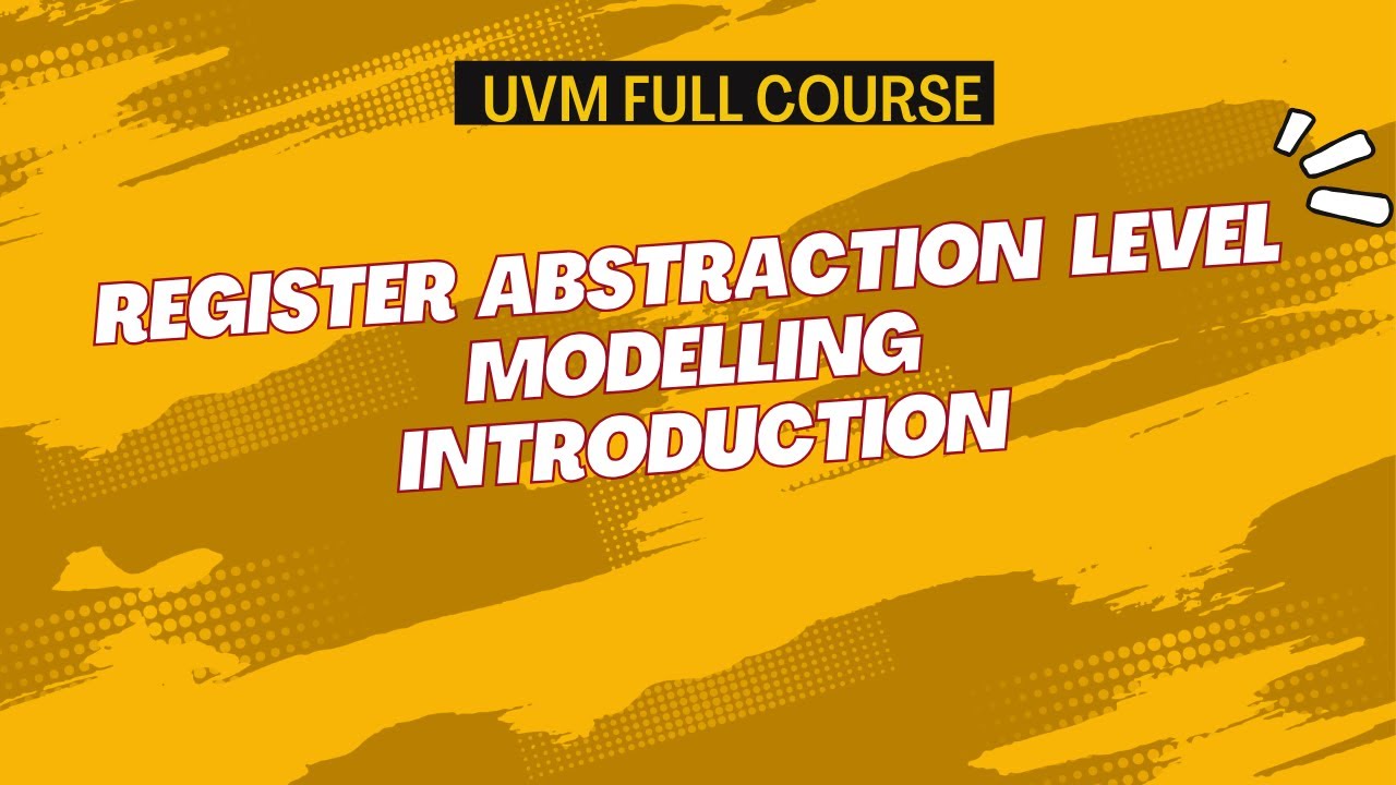 UVM RAL Model Introduction | Register Abstraction Layer Explained for Beginners ||ALL ABOUT VLSI ||