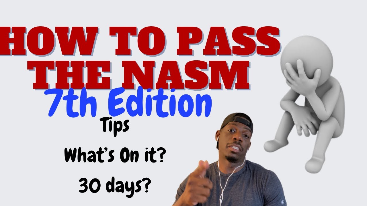 HOW TO PASS THE NASM CPT 2022: 7TH EDITION