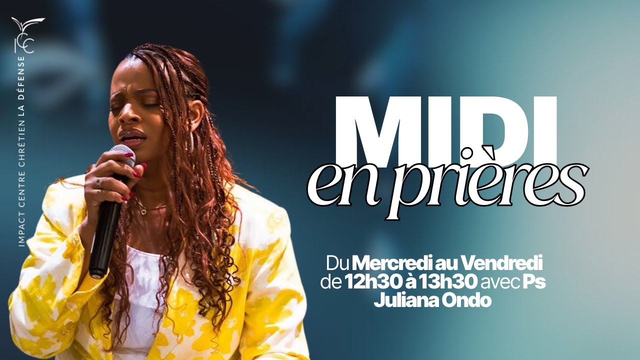 MIDI en prière - Ps Juliana Ondo