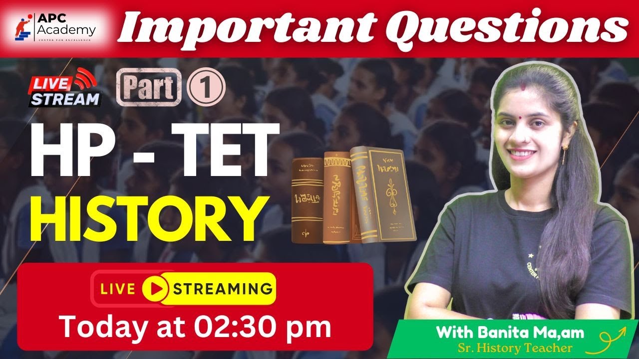 HP-TET  ||  HISTORY  || P - 1 Most Important Questions + PYQ #hptet2025 #apcacademy #hpbose #tet