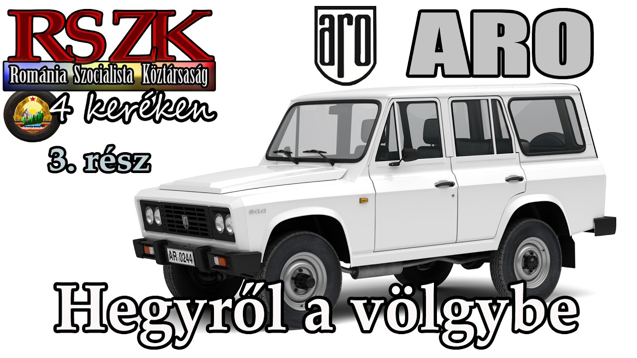 ARO - Hegyről a Völgybe │ RSZK 4 Keréken │ 3. rész